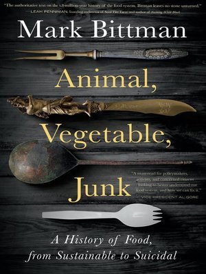 cover image of Animal, Vegetable, Junk